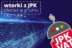 Kontynuacja szkoleń "Wtorki z JPK" Szkolenia dla...